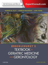 Brocklehurst's Textbook of Geriatric Medicine and Gerontology (Hardback) 9780702061851