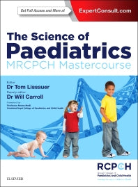 The Science of Paediatrics: MRCPCH Mastercourse (Paperback) 9780702063138