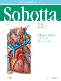 Sobotta Dissection Atlas; Bilingual Edition. (Hardback) 9780702067587