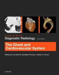 Grainger & Allison’s Diagnostic Radiology: Chest and Cardiovascular System (Paperback) 9780702069406
