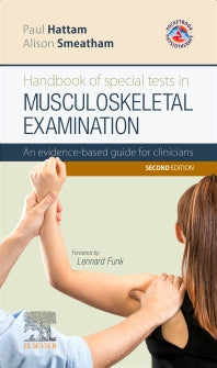 Handbook of Special Tests in Musculoskeletal Examination; An evidence-based guide for clinicians (Paperback) 9780702072253