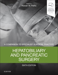 Hepatobiliary and Pancreatic Surgery; A Companion to Specialist Surgical Practice (Hardback) 9780702072505