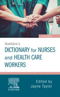 Bailliere's Dictionary for Nurses and Health Care Workers (Paperback) 9780702072796