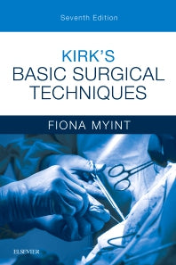 Kirk's Basic Surgical Techniques (Paperback) 9780702073229