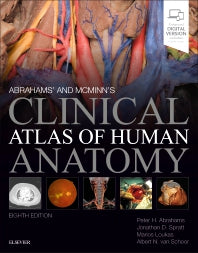 Abrahams' and McMinn's Clinical Atlas of Human Anatomy (Paperback) 9780702073328