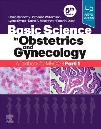 Basic Science in Obstetrics and Gynaecology; A Textbook for MRCOG Part 1 (Paperback) 9780702074226