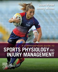 A Comprehensive Guide to Sports Physiology and Injury Management; an interdisciplinary approach (Hardback) 9780702074899