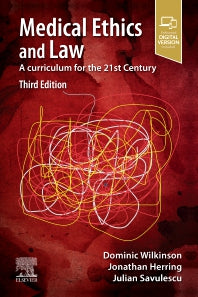 Medical Ethics and Law; A curriculum for the 21st Century (Paperback) 9780702075964