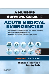 A Nurse's Survival Guide to Acute Medical Emergencies Updated Edition (Paperback) 9780702076664