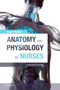 Anatomy and Physiology for Nurses (Paperback) 9780702077418