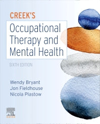 Creek's Occupational Therapy and Mental Health (Paperback) 9780702077456