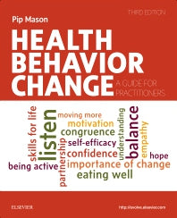 Health Behavior Change; A Guide for Practitioners (Paperback) 9780702077562