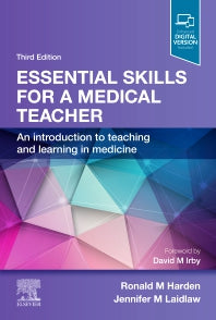 Essential Skills for a Medical Teacher; An Introduction to Teaching and Learning in Medicine (Paperback) 9780702078545