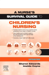 A Nurse's Survival Guide to Children's Nursing - Updated Edition (Paperback) 9780702079146