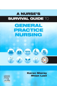 A Nurse's Survival Guide to General Practice Nursing (Paperback) 9780702080852