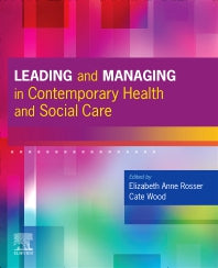 Leading and Managing in Contemporary Health and Social Care (Paperback) 9780702083112