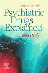 Psychiatric Drugs Explained (Paperback) 9780702083907