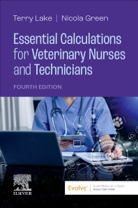 Essential Calculations for Veterinary Nurses and Technicians (Paperback) 9780702084010