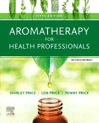 Aromatherapy for Health Professionals Revised Reprint (Paperback) 9780702084027