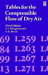 Tables: Compressible Flow of Dry Air (Paperback) 9780713133523