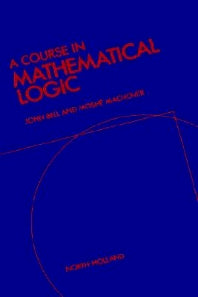 A Course in Mathematical Logic (Hardback) 9780720428445