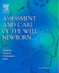 Assessment and Care of the Well Newborn (Paperback) 9780721603933