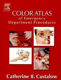 Color Atlas of Emergency Department Procedures (Hardback) 9780721604473