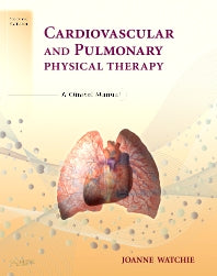 Cardiovascular and Pulmonary Physical Therapy; A Clinical Manual (Paperback) 9780721606460