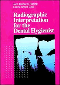 Radiographic Interpretation for the Dental Hygienist (Paperback) 9780721637044