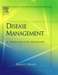 Disease Management; A Guide for Case Managers (Hardback) 9780721639116