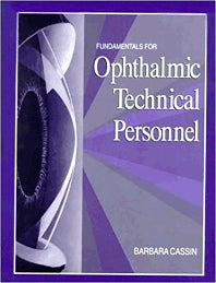Fundamentals for Ophthalmic Technical Personnel (Hardback) 9780721649313