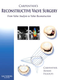 Carpentier's Reconstructive Valve Surgery (Hardback) 9780721691688