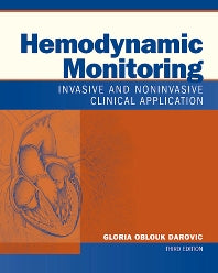 Hemodynamic Monitoring; Invasive and Noninvasive Clinical Application (Paperback) 9780721692937