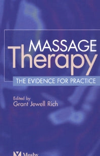 Massage Therapy; The Evidence for Practice (Paperback) 9780723432173