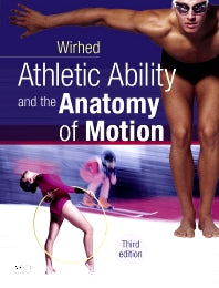 Athletic Ability and the Anatomy of Motion (Paperback) 9780723433866