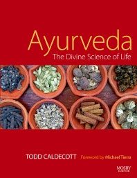 Ayurveda; The Divine Science of Life (Hardback) 9780723434108