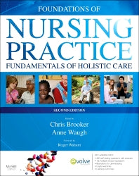 Foundations of Nursing Practice; Fundamentals of Holistic Care (Paperback) 9780723436614