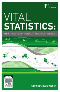 Vital Statistics; An introduction to health science statistics (Paperback) 9780729541497