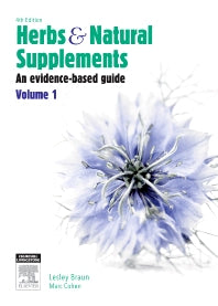 Herbs and Natural Supplements, Volume 1; An Evidence-Based Guide (Paperback) 9780729541718