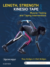 Length, Strength and Kinesio Tape; Muscle Testing and Taping Interventions (Paperback / softback) 9780729541930