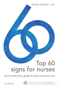 Top 60 signs for Nurses; Quick reference guide for best practice care (Paperback) 9780729542388