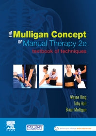 The Mulligan Concept of Manual Therapy; Textbook of Techniques (Paperback) 9780729542821