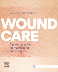 Wound Care; A practical guide for maintaining skin integrity (Paperback) 9780729543170