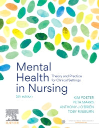 Mental Health in Nursing; Theory and Practice for Clinical Settings (Paperback) 9780729543392