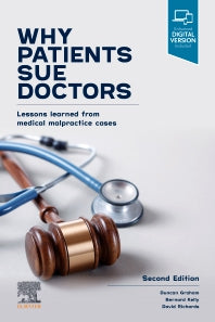 Why Patients Sue Doctors; Lessons learned from medical malpractice cases (Paperback) 9780729543705