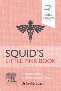 Squid's Little Pink Book; A Pocket Guide for Emergency Doctors (Paperback) 9780729543767