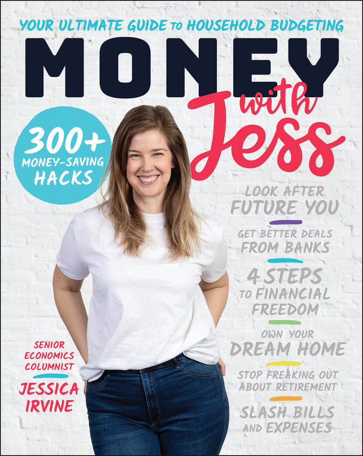 Money with Jess – Your Ultimate Guide to Household  Budgeting (Paperback / softback) 9780730398233