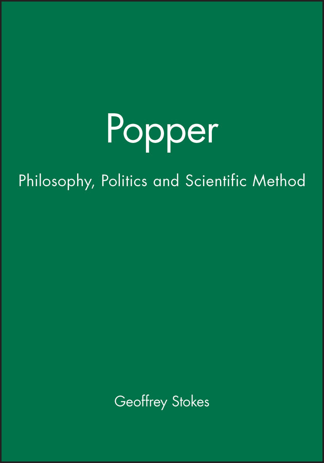Popper – Philosophy, Politics and Scientific Method (Paperback / softback) 9780745603223