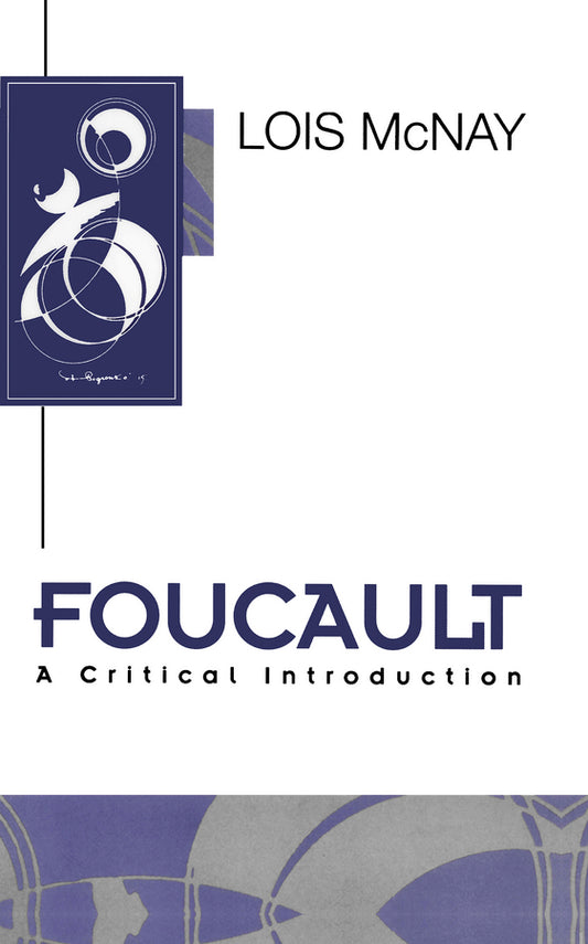 Foucault – A Critical Introduction (Paperback / softback) 9780745609911