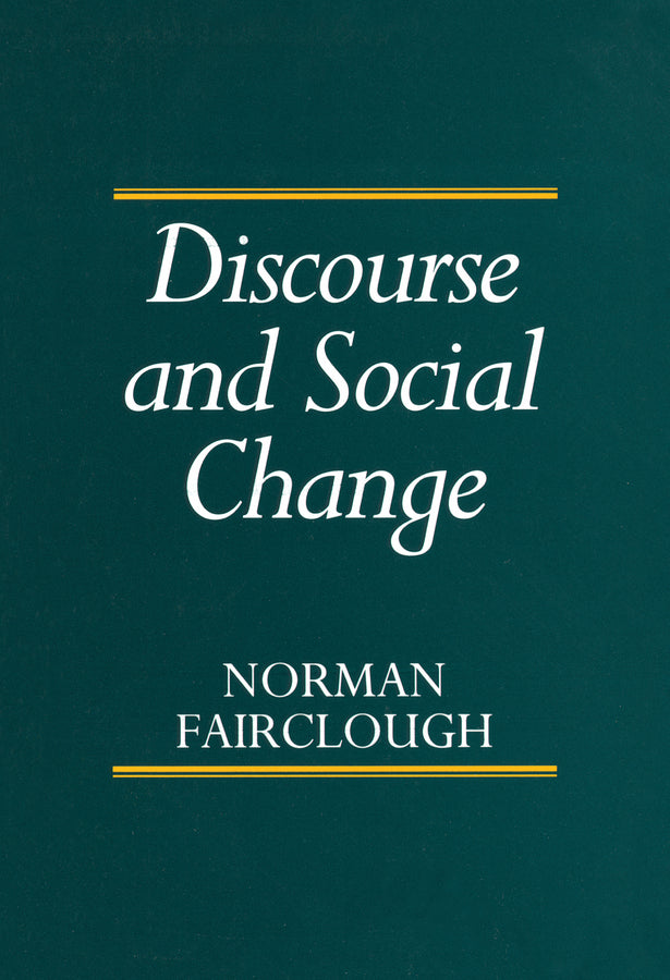 Discourse and Social Change (Paperback / softback) 9780745612188
